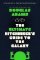 The Ultimate Hitchhiker´s Guide to the Galaxy: Five Novels in One Outrageous Volume The Ultimate Hitchhiker´s Guide to the Galaxy: Five Novels in One Outrageous Volume