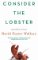 Consider the Lobster 