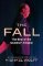The Fall: The End of the Murdoch Empire The Fall: The End of the Murdoch Empire