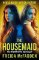 Housemaid Housemaid