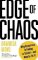 Edge of Chaos Edge of Chaos