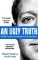An Ugly Truth : Inside Facebook´s Battle for Domination An Ugly Truth : Inside Facebook´s Battle for Domination