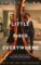Little Fires Everywhere : The New York Times Top Ten Bestseller Little Fires Everywhere : The New York Times Top Ten Bestseller
