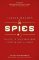Spies: The epic intelligence war between East and West