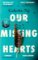 Our Missing Hearts