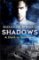 Shadows Shadows