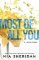 Most of All You: a heartwrenching emotional romance that will capture your heart Most of All You: a heartwrenching emotional romance that will capture your heart