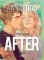 AFTER: The Graphic Novel (Volume One) AFTER: The Graphic Novel (Volume One)