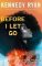 Before I Let Go: the perfect angst-ridden romance