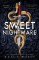 Sweet Nightmare Sweet Nightmare