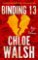 Binding 13: Epic, emotional and addictive romance from the TikTok phenomenon Binding 13: Epic, emotional and addictive romance from the TikTok phenomenon