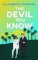The Devil You Know: A spicy office rivals romance that will make you laugh out loud!