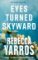 Eyes Turned Skyward Eyes Turned Skyward