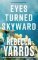 Eyes Turned Skyward