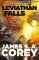 Leviathan Falls : Book 9 of the Expanse Leviathan Falls : Book 9 of the Expanse
