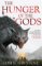 The Hunger of the Gods : Book Two of the Bloodsworn Saga The Hunger of the Gods : Book Two of the Bloodsworn Saga