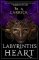 Labyrinth´s Heart: Rook and Rose, Book Three