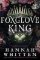 The Foxglove King The Foxglove King