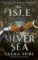 The Isle in the Silver Sea