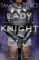 Lady Knight (Protector of the Small) Lady Knight (Protector of the Small)