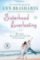 Sisterhood Everlasting:A Novel Sisterhood Everlasting:A Novel