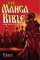 The Manga Bible : From Genesis to Revelation The Manga Bible : From Genesis to Revelation