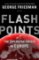 Flashpoints - The Emerging Crisis in Europe