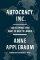 Autocracy, Inc.: The Dictators Who Want to Run the World