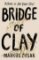 Bridge of Clay Bridge of Clay