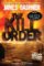 Maze Runner 4 - The Kill Order Maze Runner 4 - The Kill Order