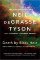 Death by Black Hole: And Other Cosmic Quandaries Death by Black Hole: And Other Cosmic Quandaries