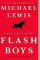 Flash Boys : A Wall Street Revolt Flash Boys : A Wall Street Revolt
