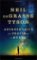 Astrophysics for People in a Hurry Astrophysics for People in a Hurry