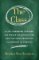 Class,The: A Brilliant Teacher, His World-Changing Kids, and the Most Inventive Classroom Class,The: A Brilliant Teacher, His World-Changing Kids, and the Most Inventive Classroom