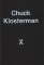 Chuck Klosterman X : A Highly Specific, Defiantly Incomplete History of the Early 21st Cen
