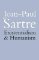 Existentialism and Humanism Existentialism and Humanism