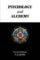 Psychology and Alchemy Psychology and Alchemy