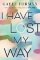 I Have Lost My Way
