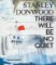 Stanley Donwood: There Will Be No Quiet Stanley Donwood: There Will Be No Quiet