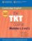 TKT Course Modules 1, 2 and 3 TKT Course Modules 1, 2 and 3