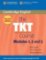 TKT Course Modules 1, 2 and 3 TKT Course Modules 1, 2 and 3