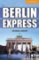 Berlin Express Level 4 Intermediate Berlin Express Level 4 Intermediate