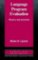 Language Program Evaluation Language Program Evaluation