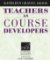 Teachers as Course Developers: PB Teachers as Course Developers: PB