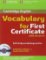 Cambridge Vocabulary for First Certificate: Edition with answers and Audio CD Cambridge Vocabulary for First Certificate: Edition with answers and Audio CD