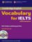 Cambridge Vocabulary for IELTS with Answers and Audio CD Cambridge Vocabulary for IELTS with Answers and Audio CD