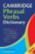 Cambridge Phrasal Verbs Dictionary: Hardback Cambridge Phrasal Verbs Dictionary: Hardback