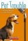 Pet Trouble: #2 Loudest Beagle on the Block Pet Trouble: #2 Loudest Beagle on the Block