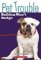 Pet Trouble: #4 Bulldog Wont Budge Pet Trouble: #4 Bulldog Wont Budge