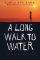 Long Walk to Water
